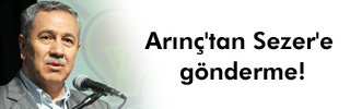 Arınç'tan Sezer'e gönderme 