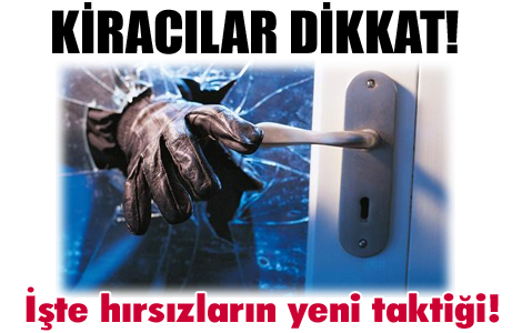 Hırsızlar taktik değiştirdi 