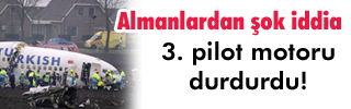 3. pilot motoru durdurdu! 