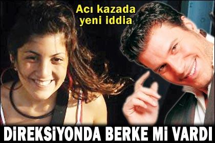 Direksiyonda Berke mi vardı