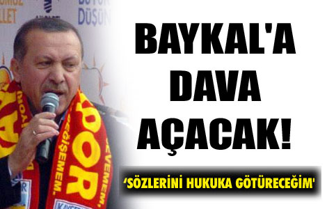 Baykal'a dava açacak 