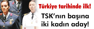 TSK'nın zirvesine iki kadın aday 