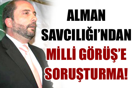 Münih Savcılığı’ndan Milli Görüş’e soruşturma