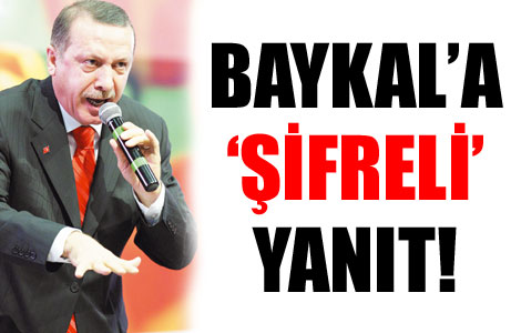 Baykal'a 'şifreli' yanıt 