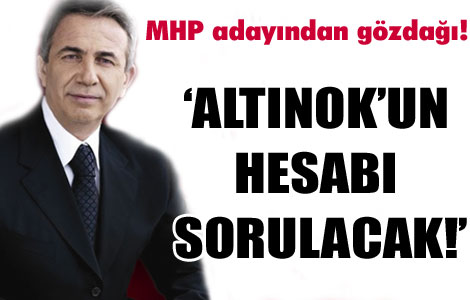 MHP adayı gözdağı verdi 