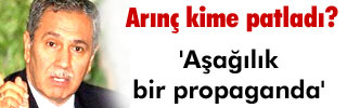 'Aşağılık bir propaganda' 