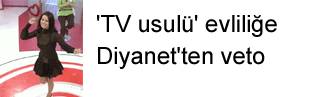 'TV usulü' evliliğe Diyanet'ten veto