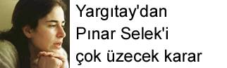 Yargıtay'dan Pınar Selek'i çok üzecek karar