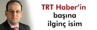 TRT Haber’in başına Samanyolu’ndan müdür 