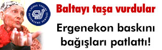 Ergenekon baskını bağışları patlattı! 