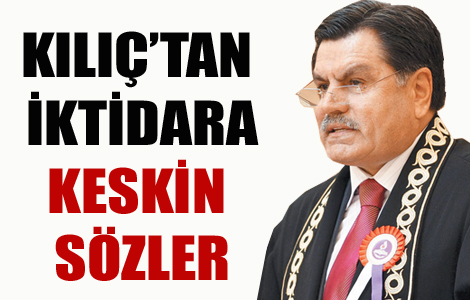 Kılıç’tan hükümete sınırsız güç uyarısı 