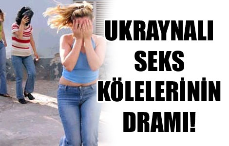 Ukraynalı seks kölelerinin dramı ABD televizyonunda 