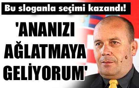 'Ananızı ağlatmaya geliyorum' sloganıyla kazandı 