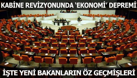 Kabine revizyonunda 'ekonomi' depremi