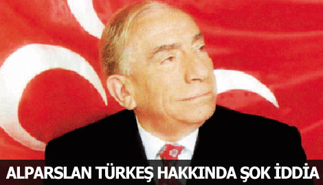 Alparslan Türkeş hakkında şok iddia