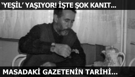 Yeşil yaşıyor! İşe şok kanıt